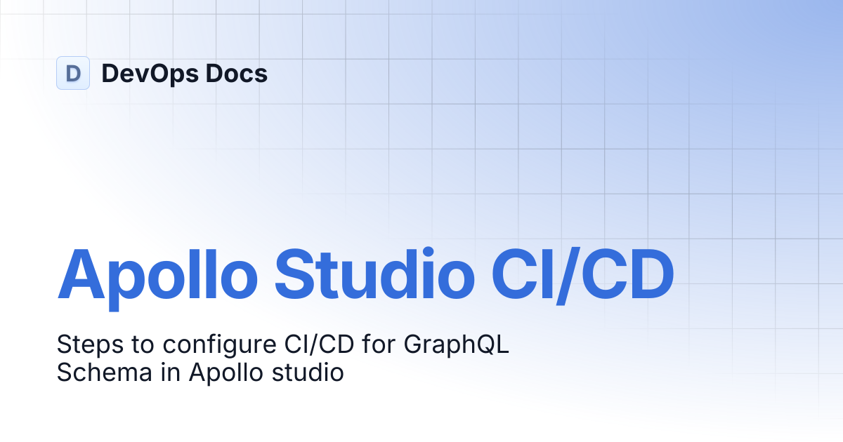 Apollo Studio CI/CD | DevOps Docs
